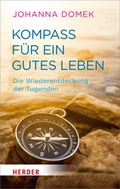 Cover: Kompass f&uuml;r ein gutes Leben - Verlag Herder