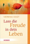 Cover: Lass die Freude in dein Leben - Verlag Herder