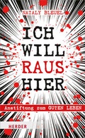 Cover: Ich will raus hier - Verlag Herder