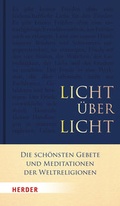 Cover: Licht &uuml;ber Licht - Verlag Herder