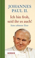 Cover: Ich bin froh, seid ihr es auch! - Verlag Herder