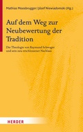 Cover: Auf dem Weg zur Neubewertung der Tradition - Verlag Herder
