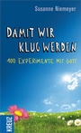 Cover: Damit wir klug werden - Kreuz Verlag