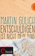 Cover: Entschuldigen ist nicht mein Ding - Thienemann
