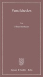 Cover: Vom Scheiden. - Duncker & Humblot
