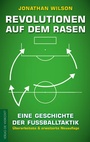 Cover: Revolutionen auf dem Rasen - Die Werkstatt