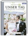 Cover: Unser Tag - Callwey