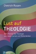 Cover: Lust auf Theologie - Vandenhoeck & Ruprecht