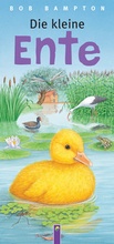 Cover: Die kleine Ente - Apollo Medien