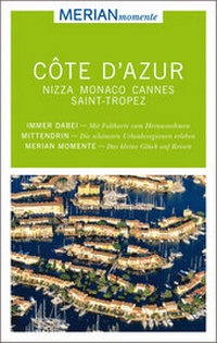 Abbildung von: MERIAN momente Reiseführer Côte d'Azur - Merian / Holiday