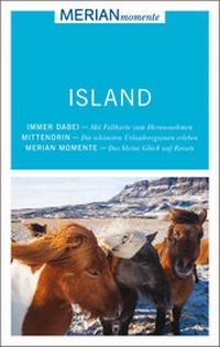 Abbildung von: MERIAN momente Reiseführer Island - Merian / Holiday