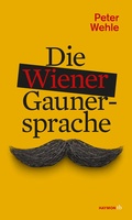 Cover: Die Wiener Gaunersprache - Haymon Verlag