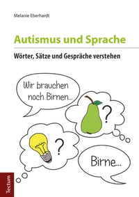 Abbildung von: Autismus und Sprache - Tectum Wissenschaftsverlag