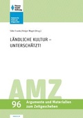 Cover: L&auml;ndliche Kultur - Untersch&auml;tzt! - Hanns-Seidel-Stiftung