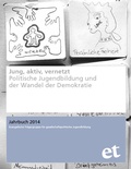 Cover: Jung, aktiv, vernetzt - Evangelische Tr&auml;gergruppe f. gesellschaftspolitische Jugendbildung