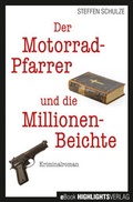 Cover: Der Motorradpfarrer und die Millionenbeichte - Highlights-Verlag