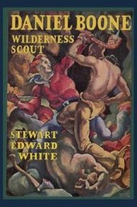 Abbildung von: Daniel Boone Wilderness Scout - Ishi Press