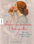 Cover: Frauen in meinem Rosengarten - Knesebeck