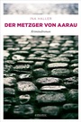 Cover: Der Metzger von Aarau - Emons Verlag