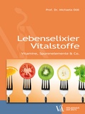 Cover: Lebenselixier Vitalstoffe - Verlagshaus der &Auml;rzte