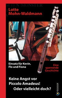 Abbildung von: Keine Angst vor Piccolo Amadeus! Oder vielleicht doch? - KUUUK