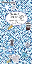 Cover: Teatime! Zeit f&uuml;r Kaffee! - Jaja Verlag