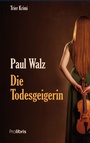 Cover: Die Todesgeigerin - Prolibris