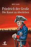 Cover: Friedrich der Gro&szlig;e - Olzog ein Imprint der Lau Verlag & Handel KG