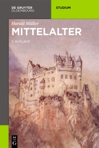 Abbildung von: Mittelalter - De Gruyter Oldenbourg