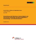 Cover: Entwicklung statt Wachstum. Notwendigkeit und Umsetzung nachhaltiger Bev&ouml;lkerungspolitik in Entwicklungs- und Schwellenl&auml;ndern - GRIN Verlag