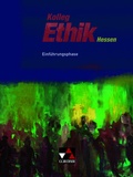 Cover: Kolleg Ethik - Hessen / Kolleg Ethik Hessen Einf&uuml;hrungsphase - Buchner, C.C.