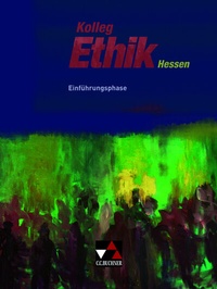 Abbildung von: Kolleg Ethik - Hessen / Kolleg Ethik Hessen Einführungsphase - Buchner, C.C.