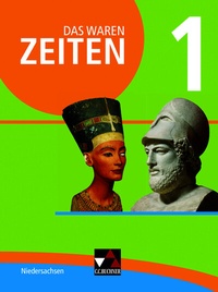 Abbildung von: Das waren Zeiten - Niedersachsen (G9) / Das waren Zeiten Niedersachsen 1 - Buchner, C.C.