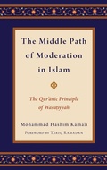 Cover: The Middle Path of Moderation in Islam - Oxford University Press Inc