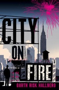 Cover: City on Fire - Jonathan Cape