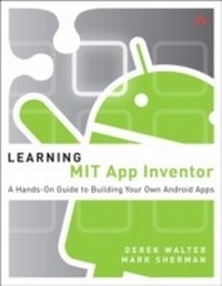Enlarge image Cover: Learning MIT App Inventor - Addison Wesley