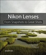 Cover: Nikon Lenses - Peachpit Press Publications