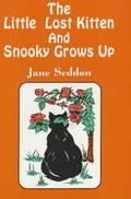 Cover: The Little Lost Kitten and Snooky Grows Up - Arthur H.Stockwell Ltd