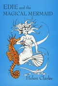 Cover: Edie and the Magical Mermaid - Arthur H.Stockwell Ltd