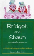Cover: Bridget and Shaun, The Little People, Splodge's Story and a Bedtime Story (A Journey of the Little Ones) - Arthur H.Stockwell Ltd