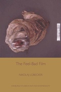 Cover: The Feel-Bad Film - Edinburgh University Press