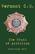 Cover: Vermont C.O. the Truth of Attrition - Ryan Mason