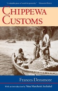 Cover: Chippewa Customs - Minnesota Historical Society Press