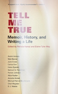 Enlarge image Cover: Tell Me True - Borealis Books