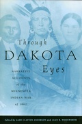 Cover: Through Dakota Eyes - Minnesota Historical Society Press
