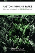 Cover: The Astonishment Tapes - The University of Alabama Press