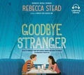 Cover: Goodbye Stranger - Listening Library