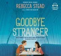 Enlarge image Cover: Goodbye Stranger - Listening Library