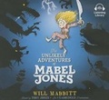 Cover: The Unlikely Adventures of Mabel Jones - Listening Library