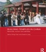 Cover: Building Temples in China - Routledge